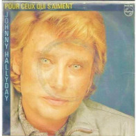 * Vinyle  45T - Johnny Hallyday Pour Ceux Qui S'aiment - Signes Extérieurs De Richesse - Otros - Canción Francesa