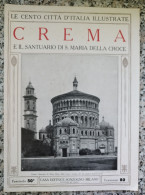 Bi Le Cento Citta' D'italia Illustrate Crema E Il  Santuario Della Croce Cremona - Riviste & Cataloghi