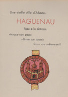 Livre - Une Vieille Ville D'Alsace- Haguenau Face à La Détresse évoque Son Passé Affirme Son Avenir Force Son Relevement - Alsace