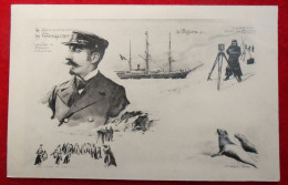 CPA 1899. Commandant De Gerlache - La Belgica - M. Lecointe. Expédition Antarctique - Sailing Vessels