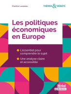 Les Politiques économistes En Europe - Autres & Non Classés