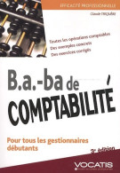 B. A. -BA De Comptabilité (2011) De Claude Triquère - Boekhouding & Beheer