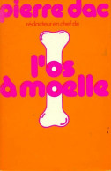 L'Os à Moëlle (1978) De Pierre Dac - Humor