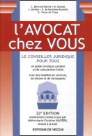 L'Avocat Chez Vous. 22eme Edition (2002) De C. Bertrand-Barrez - Recht