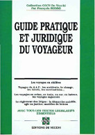 Guide Pratique Et Juridique Du Voyageur (1995) De François Rosso - Recht