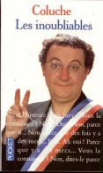 Les Inoubliables (1993) De Coluche - Humor