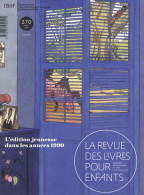 La Revue Des Livres Pour Enfants N°270 : L'édition Jeunesse Dans Les Années 1990 (2013) De Collectif - Unclassified