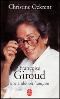 Françoise Giroud, Une Ambition Française (2004) De Ockrent Christine - Biographie