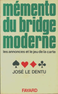 Mémento Du Bridge Moderne (1971) De José Le Dentu - Gesellschaftsspiele