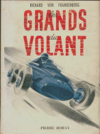 Les Grands Du Volant (1956) De Richard Von Frankenberg - Sport