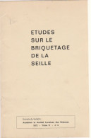 Bulletin De L'Acad Et De La Société Lorraines Des Sciences - T 11 - N° 3 - 1972 : Études Sur Le Briquetage De La Seille - Lorraine - Vosges