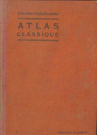 Atlas Classique (0) De F. Schrader - Karten/Atlanten