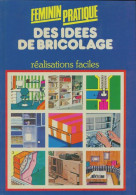Des Idées De Bricolage (1981) De Collectif - Bricolage / Technique
