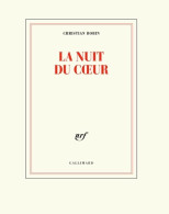 La Nuit Du Coeur (2018) De Christian Bobin - Autres & Non Classés