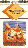 Il Fallait Croire En Moi (1984) De Jocelyn Day - Romantique