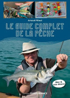 Manuel Complet De Pêche Les Pêches Incontournables étape Par étape (2021) De Arnaud Filleul - Chasse/Pêche