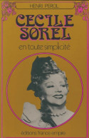 Cécile Sorel En Toute Simplicité (1979) De Henri Pérol - Other & Unclassified