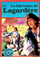Le Chevalier De Lagardère (1980) De Paul Féval - Azione