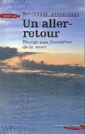 Un Aller-retour (2006) De Dominique Bomberger - Other & Unclassified