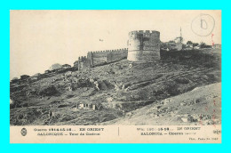 A912 / 209 Grece Guerre 1914 En Orient SALONIQUE Tour De Ciceron - Grèce