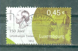 LUXEMBOURG - N°1531 Oblitéré - 150°anniversaire Des Premiers Timbres-poste Luxembourgeois.. - Used Stamps