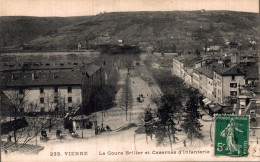 38 - VIENNE / LE COURS BRILLER ET CASERNES D'INFANTERIE - Vienne