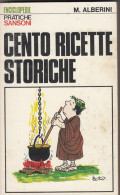 13455-M. ALBERINI-CENTO RICETTE STORICHE-DISEGNI DI BORTOLATO-1974 - House & Kitchen