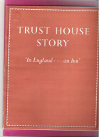 Trust House Story By Edmund Vale "In England....an Inn" Special Advertising Issue To Miss Odette London 1949 - Europe