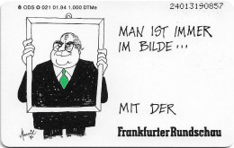 Germany - Frankfurter Rundschau 1 - Karikatur Helmut Kohl - O 0021 - 01.1994, 12DM, 1.000ex, Used - O-Series : Séries Client
