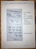 Studies On Ottoman Economic And Social History. Halil Salihoglu - Middle East