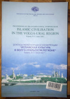 Islamic Civilisation In The Volga-Ural Kazan Caucasus - Asien