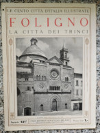 Bi Le Cento Citta' D'italia Illustrate Foligno Perugia Umbria - Riviste & Cataloghi
