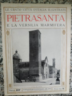 Bi Le Cento Citta' D'italia Illustrate Pietrasanta E La Versilia Marmifera Lucca - Riviste & Cataloghi