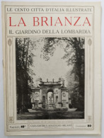 Bi Le Cento Citta' D'italia Illustrate La Brianza Il Giardino Della Lombardia - Tijdschriften & Catalogi
