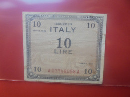 ITALIE (OCCUPATION) 10 LIRE 1943 Circuler (B.34) - Geallieerde Bezetting Tweede Wereldoorlog