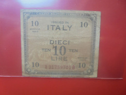 ITALIE (OCCUPATION) 10 LIRE 1943 "A" Circuler (B.34) - Geallieerde Bezetting Tweede Wereldoorlog