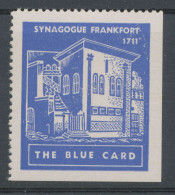VIGNETTE WWII / ISRAEL / JEWISH REFUGEES Unused SYNAGOGUE FRANKFORT 1711 - THE BLUE CARD, Extremely Rare - Imperforates, Proofs & Errors