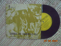 Documentario Sonoro Do Folclore Brasileiro, No.17 : Samba De Caboclo / RJ - FUNARTE Fundacao Nacional De Arte Bresil - Wereldmuziek