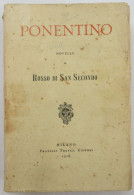 ROSSO SAN SECONDO 1916 PONENTINO PRIMA EDIZIONE MILANO TREVES PAG. 271 + INDICE - Oude Boeken