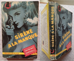 C1 Raymond MARSHALL Sirene A La Manque UN MYSTERE EO 1951 James Hadley CHASE PORT INCLUS France - Presses De La Cité