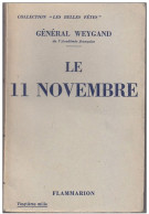 C1 14 18 General WEYGAND Le 11 Novembre EPUISE Port Inclus France - Français