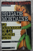 Le Carrousel De La Pleine Lune De Michel Brice Brigade Mondaine N° 2 - Brigade Mondaine