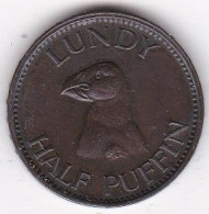 Royaume Uni Lundy Half Puffin 1929 Martin Coles Harman, En Bronze , X# Tn1, Superbe - Andere & Zonder Classificatie