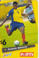 TARJETA DE ECUADOR DE AMIGO PORTA $6  ANTONIO VALENCIA (FUTBOL-FOOTBALL) - Ecuador