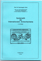 FIAS SYSTEMATIK Internationale Antwortscheine Reply Coupon Reponse IAS IRC  Mit Beschreibung Aller Typen Und Vieles Mehr - Postwaardestukken