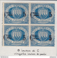 1892 SAN MARINO, N° 8p/8y/8/8 5c. Su 10c. Azzurro Blocco Di 4 MLH/MNH Con Le Va - Errors, Freaks & Oddities (EFO)