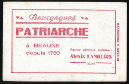 Buvard 21,4 X 13,8 Vins Bourgognes PATRIARCHE à Beaune Depuis 1780 Agence Alexis Langlois Paris - Drank & Bier