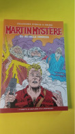 Martin Mystere N 18 Collezione Storica A Colori - Prime Edizioni