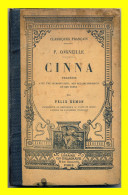 CORNEILLE : CINNA OU LA CLÉMENCE D'AUGUSTE PAR FÉLIX HÉMON - DELAGRAVE 1890 - French Authors