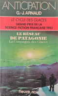 Le Reseau De Patagonie G-j Arnaud +++TRES BON ETAT+++ - Fleuve Noir